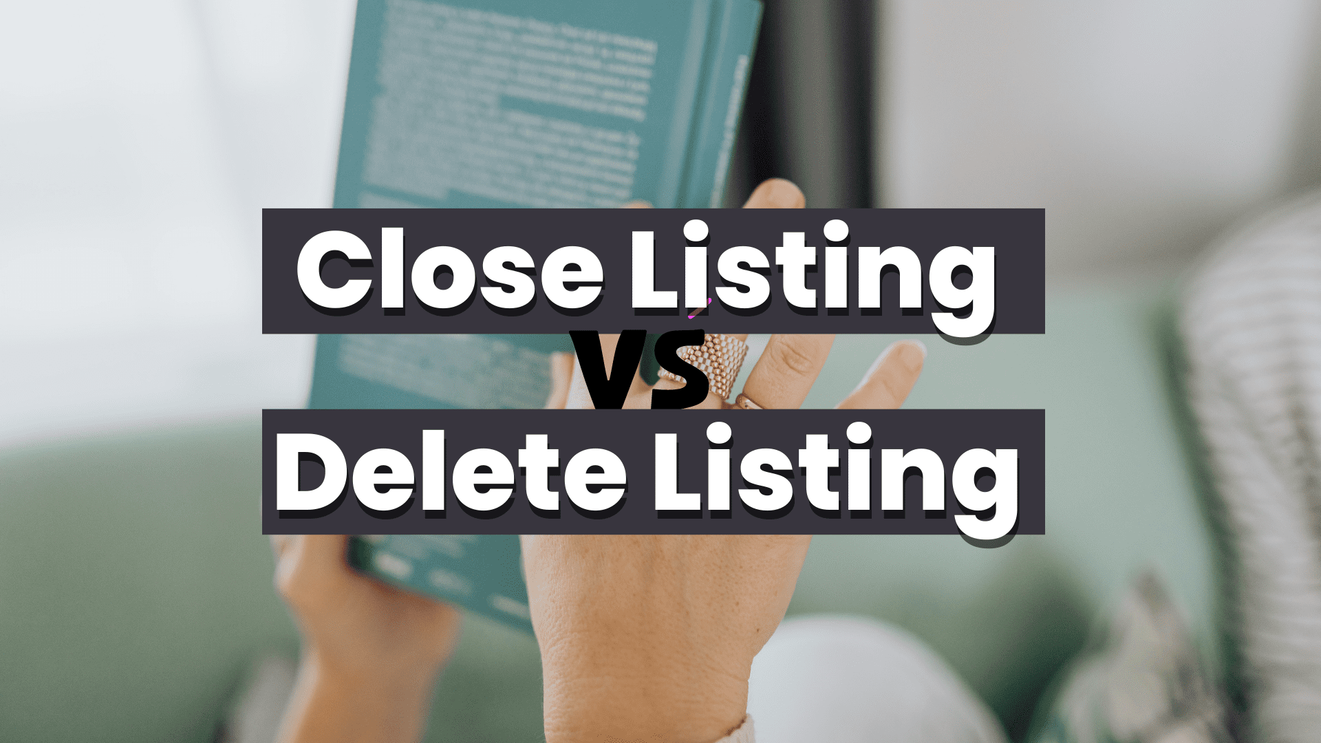 Close Listing VS Delete Listing Amazon