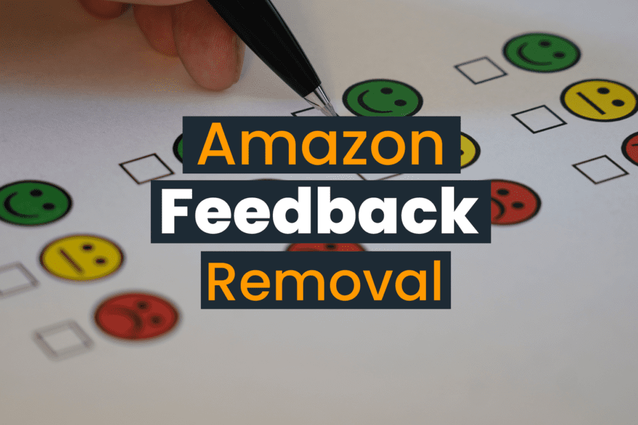 Amazon Customer Feedback removal