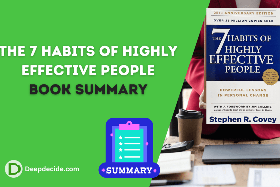 The 7 Habits of Highly Effective People Book Summary