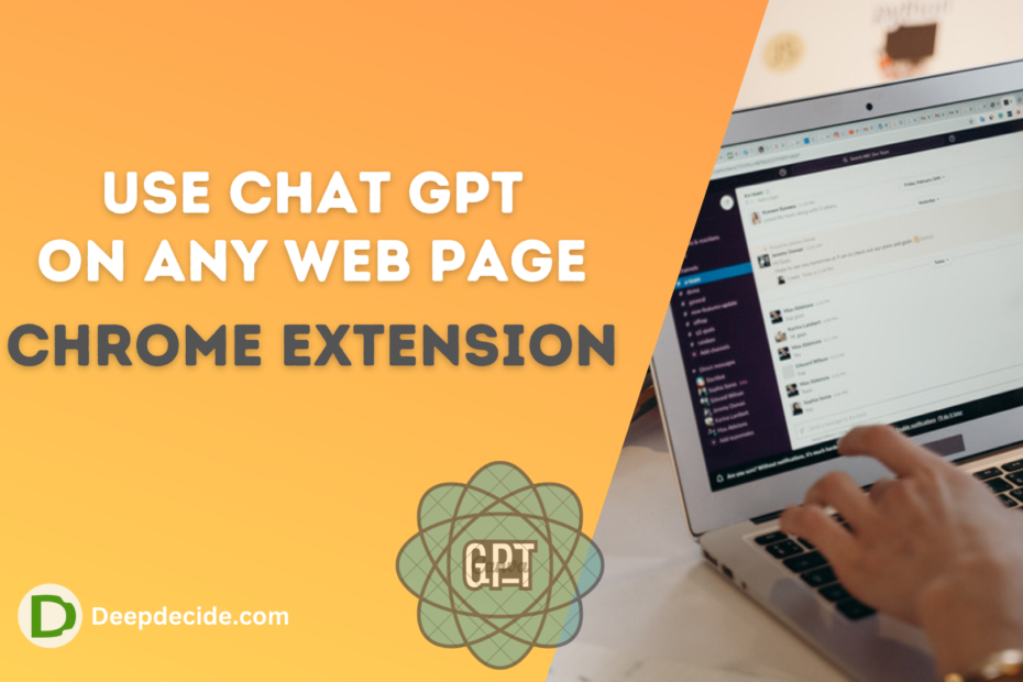 Use Chat GPT on Any Web Page chrome extension