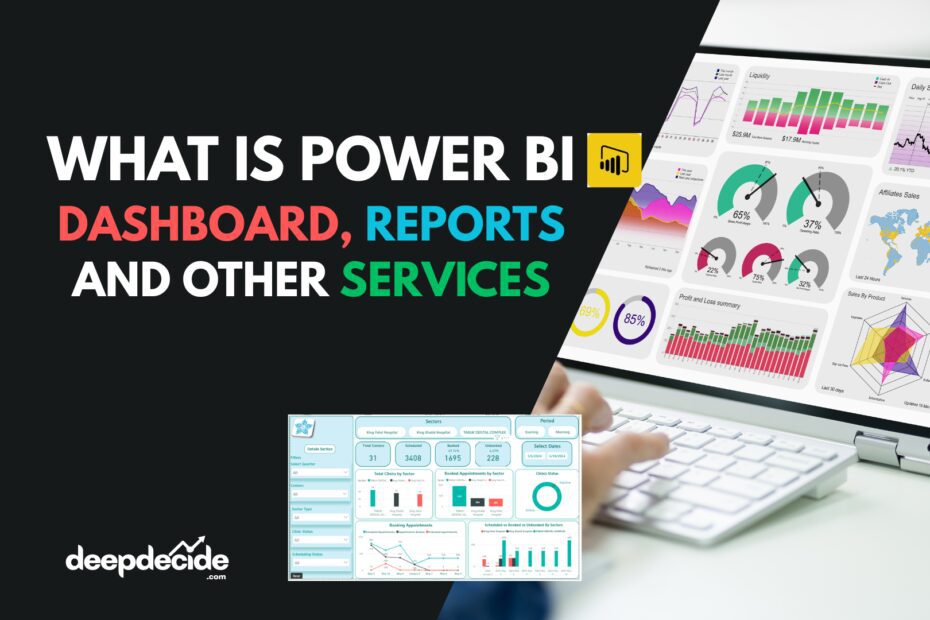 What is Power BI? Dashboards, Reports and Other Services