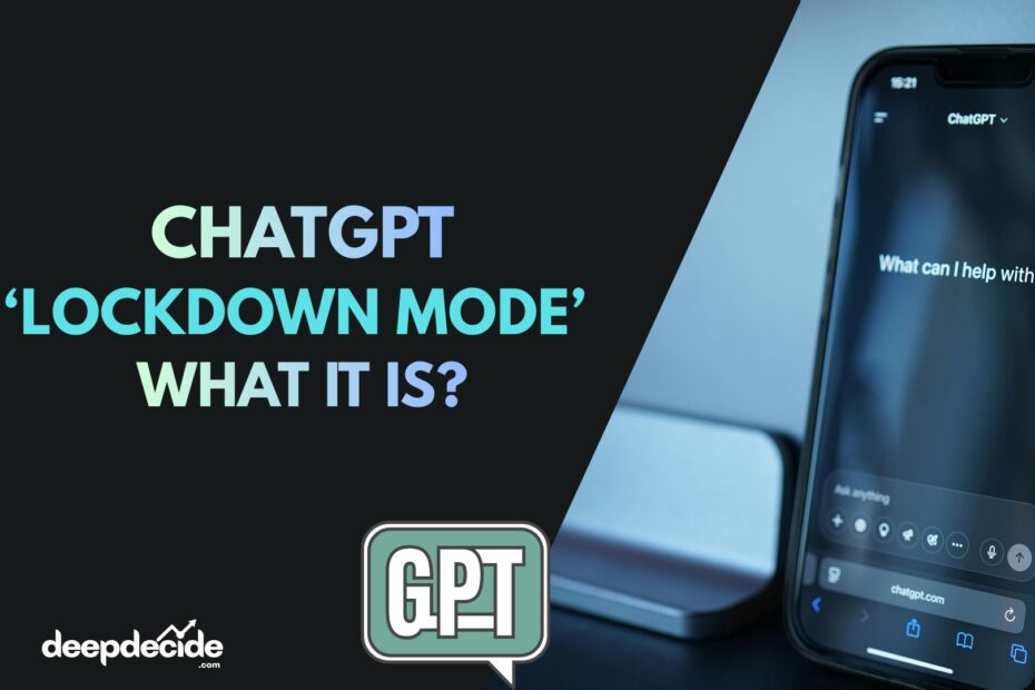 ChatGPT Gets Lockdown Mode - What it is