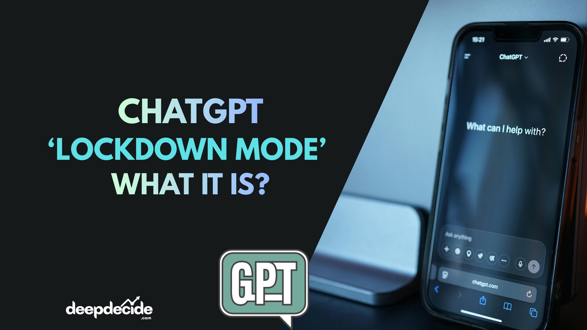 ChatGPT Gets Lockdown Mode - What it is