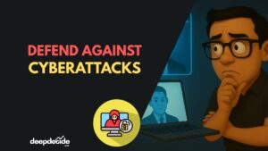 How to Spot, Stop And Defend Against Cyberattacks deepdecide